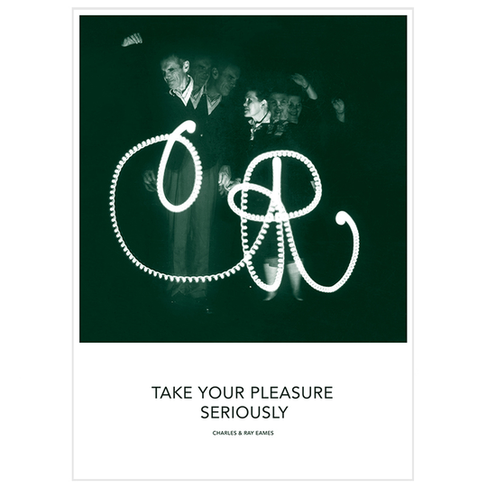 Vitra Eames Quotes juliste, Pleasure